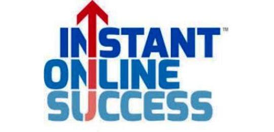 instant online success