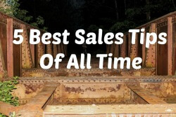 5 best sales tips of all timeSMALL