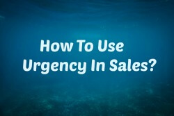 how to use urgency in salesSMALL